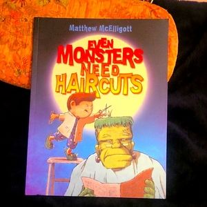 Soft cover book: LIKE NEW! EVEN MONSTERS NEED HAIRCUTS